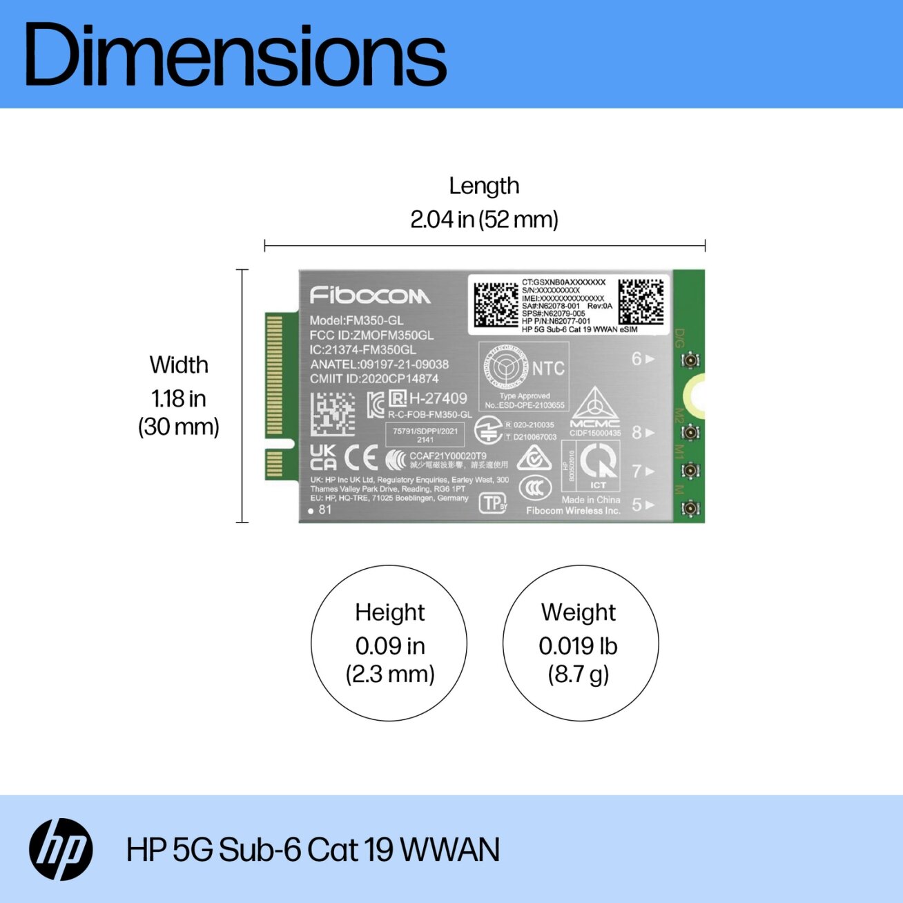 HP 5G Modem m.2 WWAN 4G/5G Sub-6 GHz FM350-GL Mobile Broadband Cellular (compatible with WWAN-ready EliteBook 830 835 840 845 860 865 1040 G11, x360 G11, ZBook Firefly Fury Power 14 16 G11 G11A) 1 HP 5G Modem m.2 WWAN 4G/5G Sub-6 GHz FM350-GL Mobile Broadband Cellular (compatible with WWAN-ready EliteBook 830 835 840 845 860 865 1040 G11, x360 G11, ZBook Firefly Fury Power 14 16 G11 G11A) 1