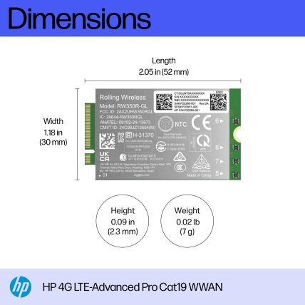 HP 4G LTE Modem m.2 WWAN Cat 19 Mobile Broadband Cellular (compatible with WWAN-ready EliteBook 8 X - G1i G1a - 13 14 16, Flip, ZBook 8 X Fury - G1i G1a - 14 16 18) 1 HP 4G LTE Modem m.2 WWAN Cat 19 Mobile Broadband Cellular (compatible with WWAN-ready EliteBook 8 X - G1i G1a - 13 14 16, Flip, ZBook 8 X Fury - G1i G1a - 14 16 18) 1
