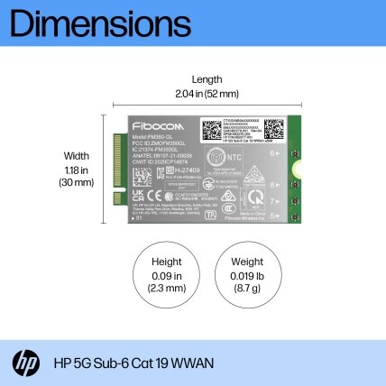 HP 5G Modem m.2 WWAN 4G/5G Sub-6 GHz FM350-GL Mobile Broadband Cellular (compatible with WWAN-ready EliteBook 830 835 840 845 860 865 1040 G11, x360 G11, ZBook Firefly Fury Power 14 16 G11 G11A) 1 HP 5G Modem m.2 WWAN 4G/5G Sub-6 GHz FM350-GL Mobile Broadband Cellular (compatible with WWAN-ready EliteBook 830 835 840 845 860 865 1040 G11, x360 G11, ZBook Firefly Fury Power 14 16 G11 G11A) 1